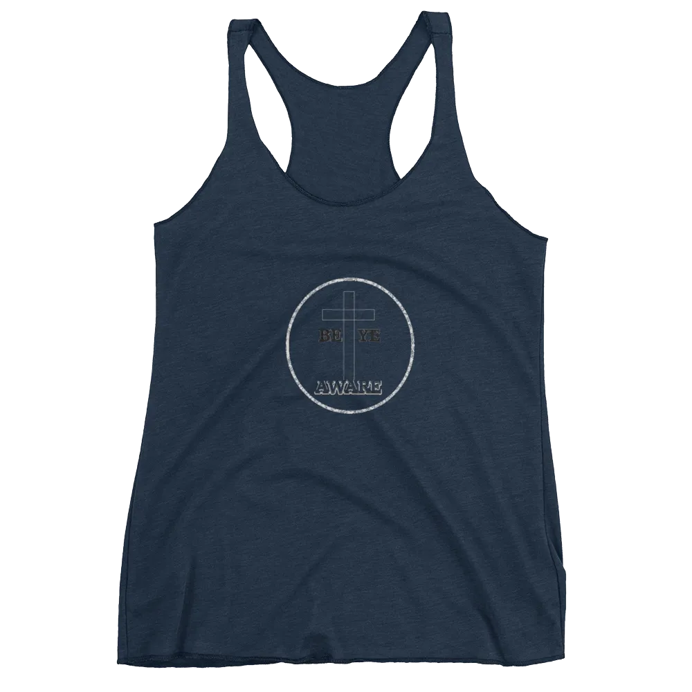 Be Ye AWARE Ladies Racerback Tanks