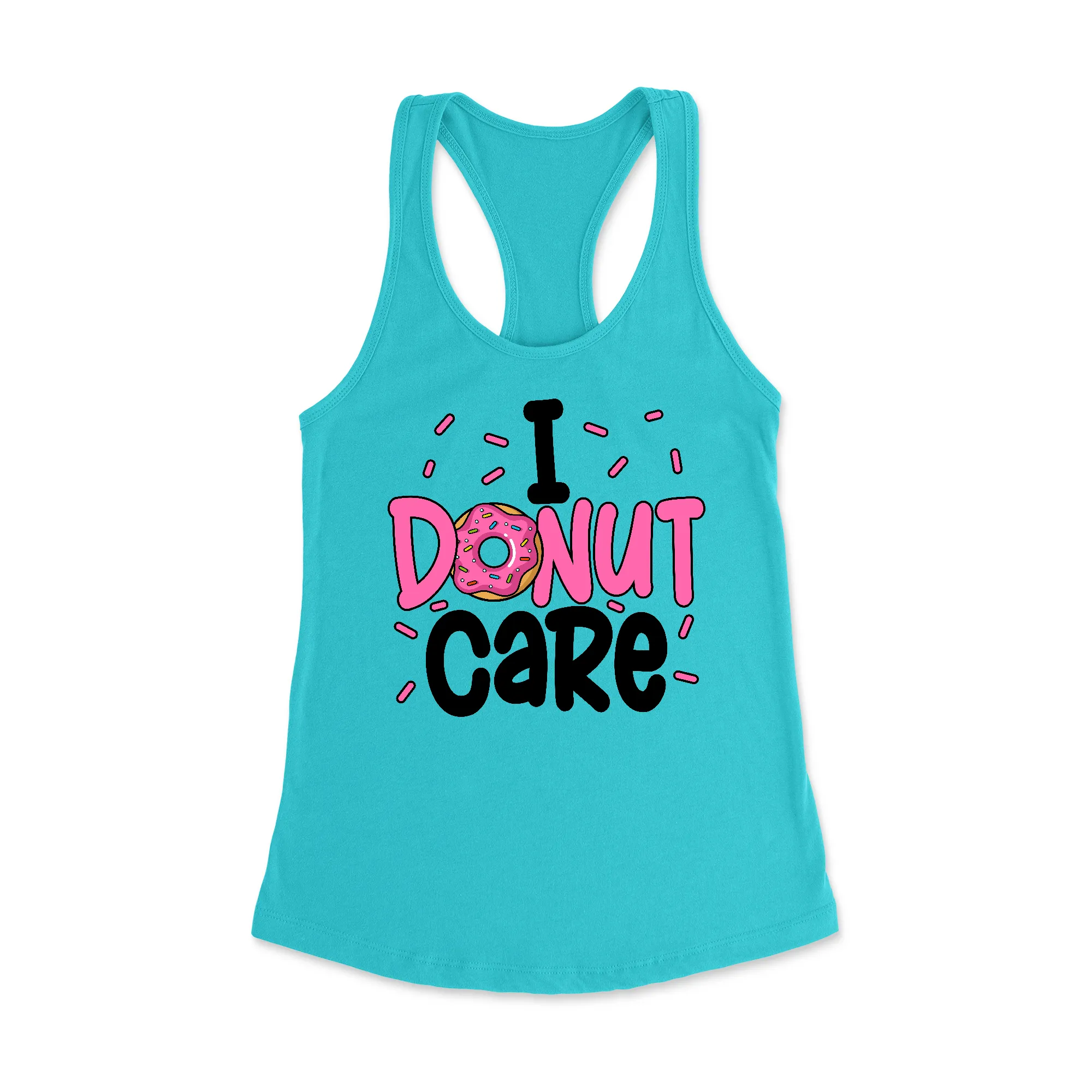 I Donut Care Racerback Tank