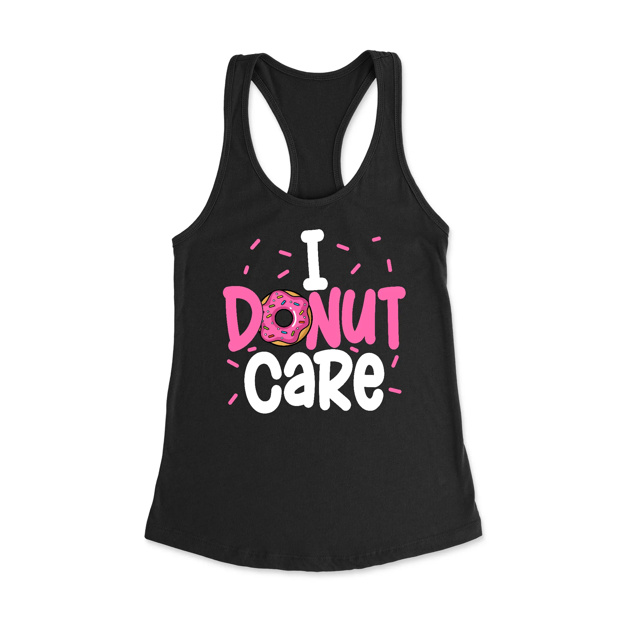 I Donut Care Racerback Tank